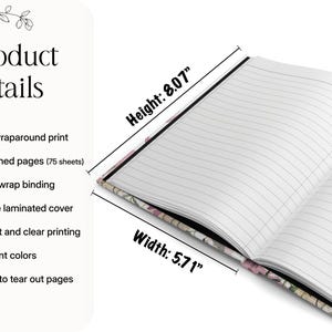 May include: An open notebook with lined pages, a matte laminated cover, and casewrap binding. Product details list a full wraparound print, 150 lined pages, and easy to tear out pages. Dimensions are labeled as 8.07 inches in height and 5.71 inches in width.
