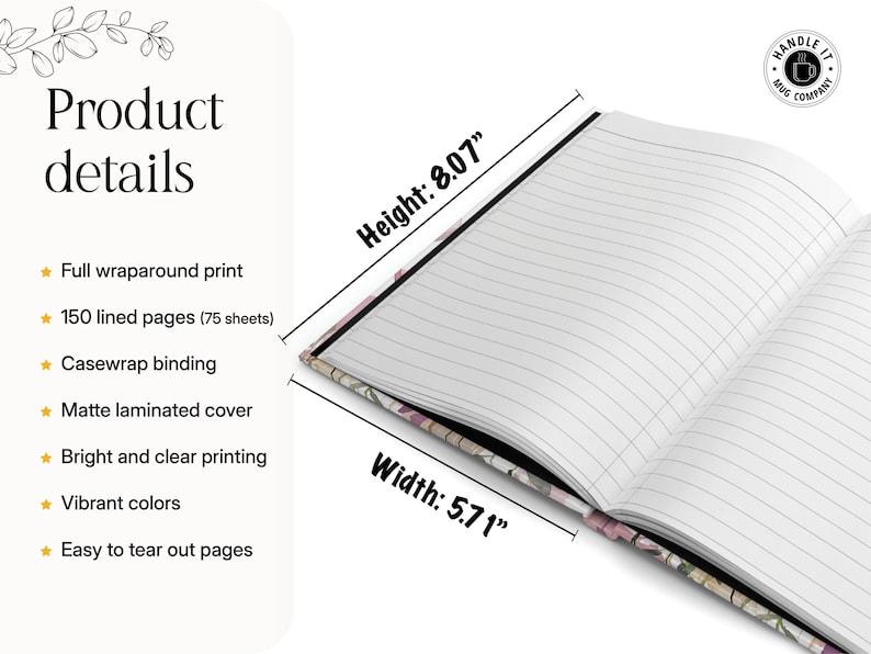 May include: An open notebook with lined pages, a matte laminated cover, and casewrap binding. Product details list a full wraparound print, 150 lined pages, and easy to tear out pages. Dimensions are labeled as 8.07 inches in height and 5.71 inches in width.