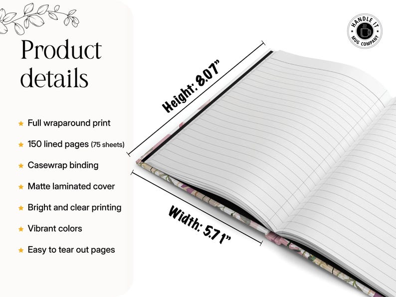 May include: Open notebook with lined pages, featuring a floral design on the edges. The notebook is 8.07 inches high and 5.71 inches wide. The product details include a full wraparound print, 150 lined pages, and a matte laminated cover.