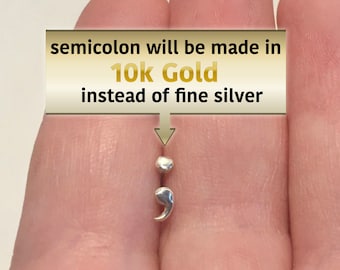 Semicolon in 10k Gold Pick Your Gauge Hypoallergenic Earring SET. Surgical Steel Posts. Perfect for Forward Helix, Earspiration pier