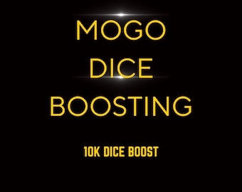 10K Dice Boosting - Mogo - Monopoly Go (Read description first before ordering)