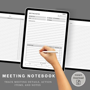 May include: A digital planner template for taking meeting notes. The template includes sections for meeting title, date, agenda, attendees, action items, due dates, and next meeting details. The template is displayed on a tablet screen with a stylus.