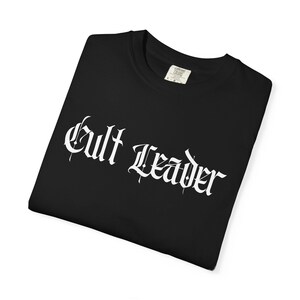 Gothic Cult Leader T-shirt, Unisex Tee, Creepy Shirt, Unique Goth Clothing, Occult Apparel, Alternative Shirt, Dark Aesthetic