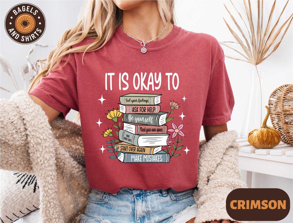 It Is Okay To Book Shirt, Mental Health Shirt, Motivational Shirt, Comfort Colors Shirt, Self Care Shirt, Be Yourself Hoodie, Bookish Shirt