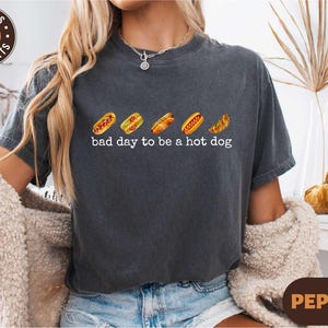 Bad Day to Be a Hot Dog Shirt, Funny BBQ Party T-shirt, Comfort Colors Labor Day Humor Shirt, Summer Picnic Tee, 4th of July Graphic Sweater