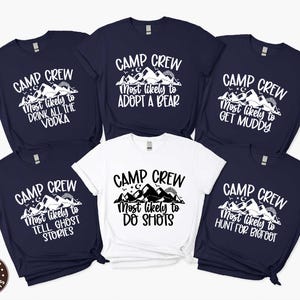 Camp Crew Shirt, Most Likely To Matching T-shirt, Camping Group Sweatshirt, Camp Lover Shirt, Camping Squad Adventure Tee, Camping Gift