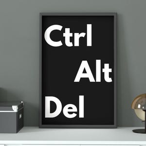 Ctrl Alt Del Minimalist Wall Art – Modern Typography Poster for Office & Workspace Decor