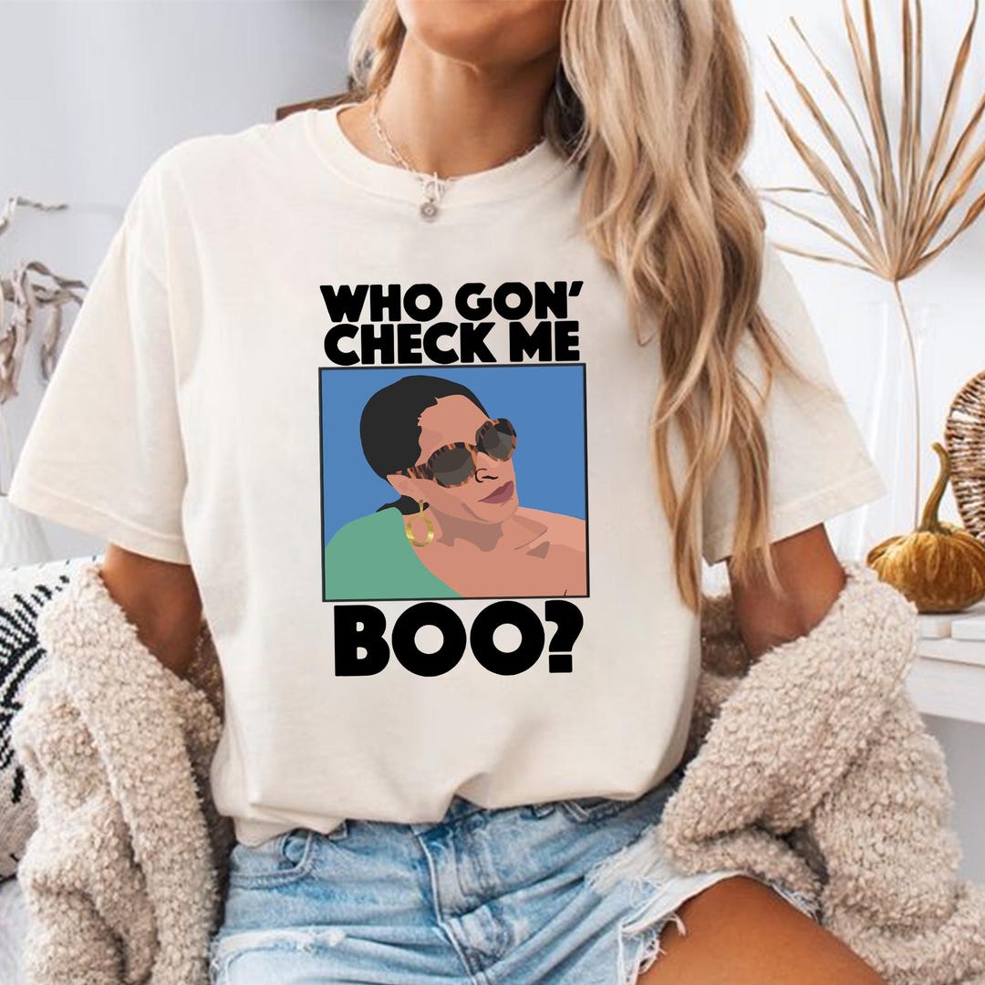 Sheree Whitfield Who Gon Check Me Boo T-shirt, Vintage Who Gon Check Me ...