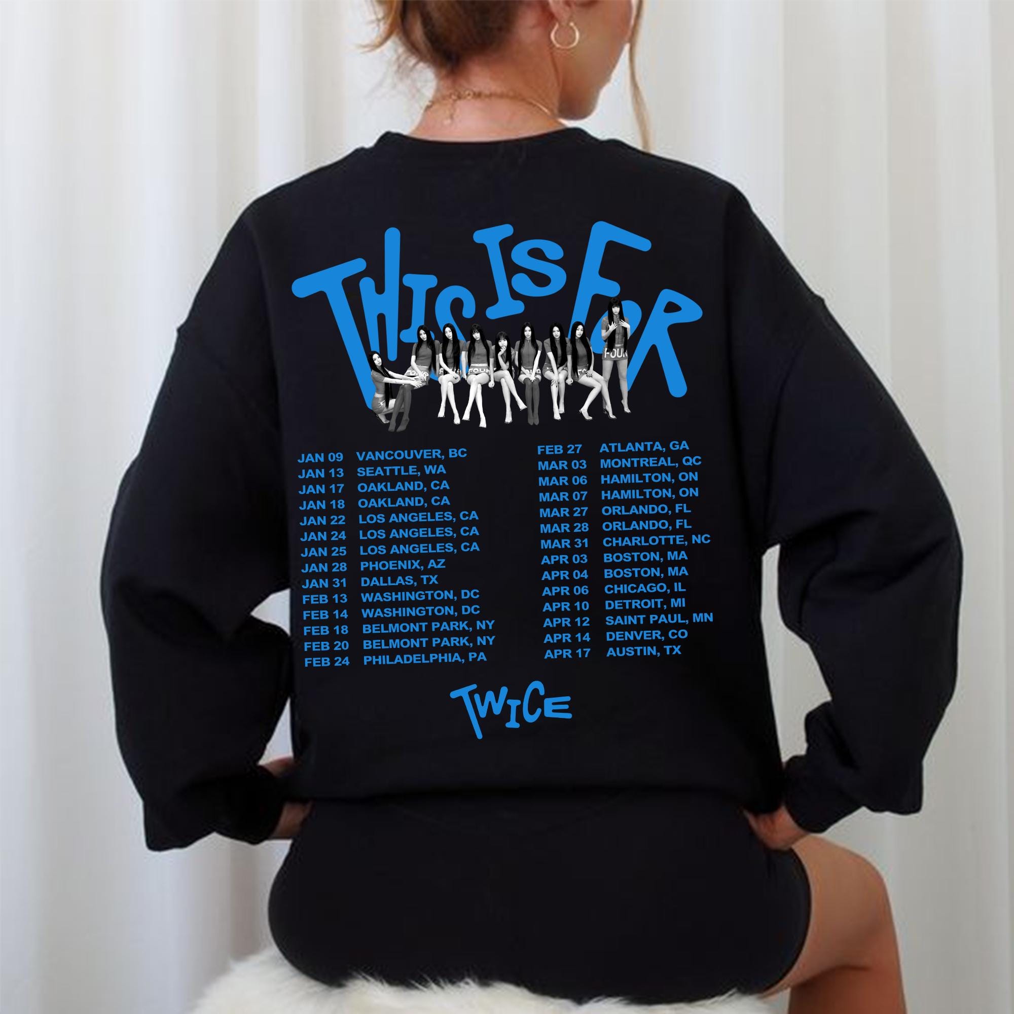 Twice This is for World Tour in US Sweatshirt, This is for World