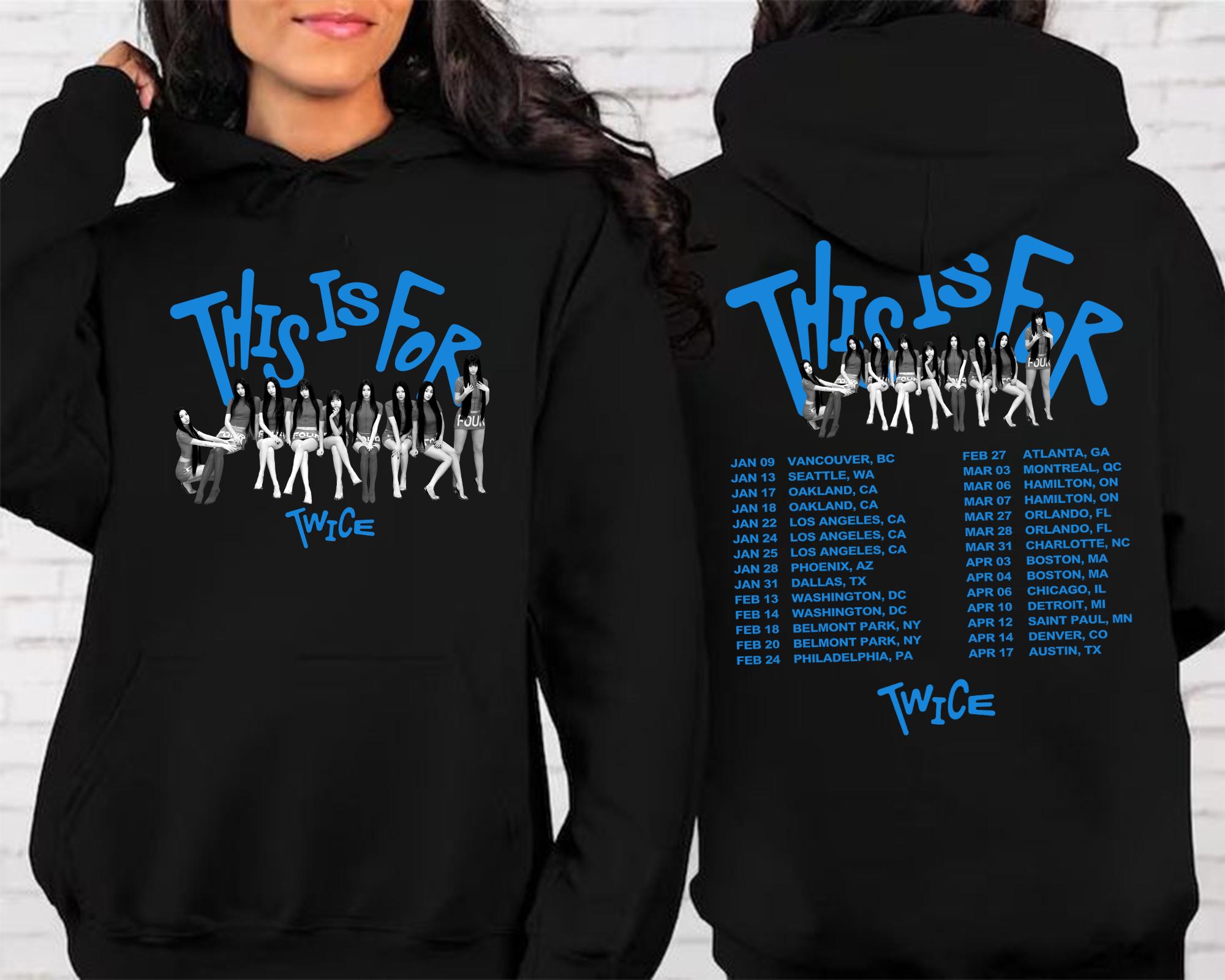 Twice This is for World Tour in US Sweatshirt, This is for World