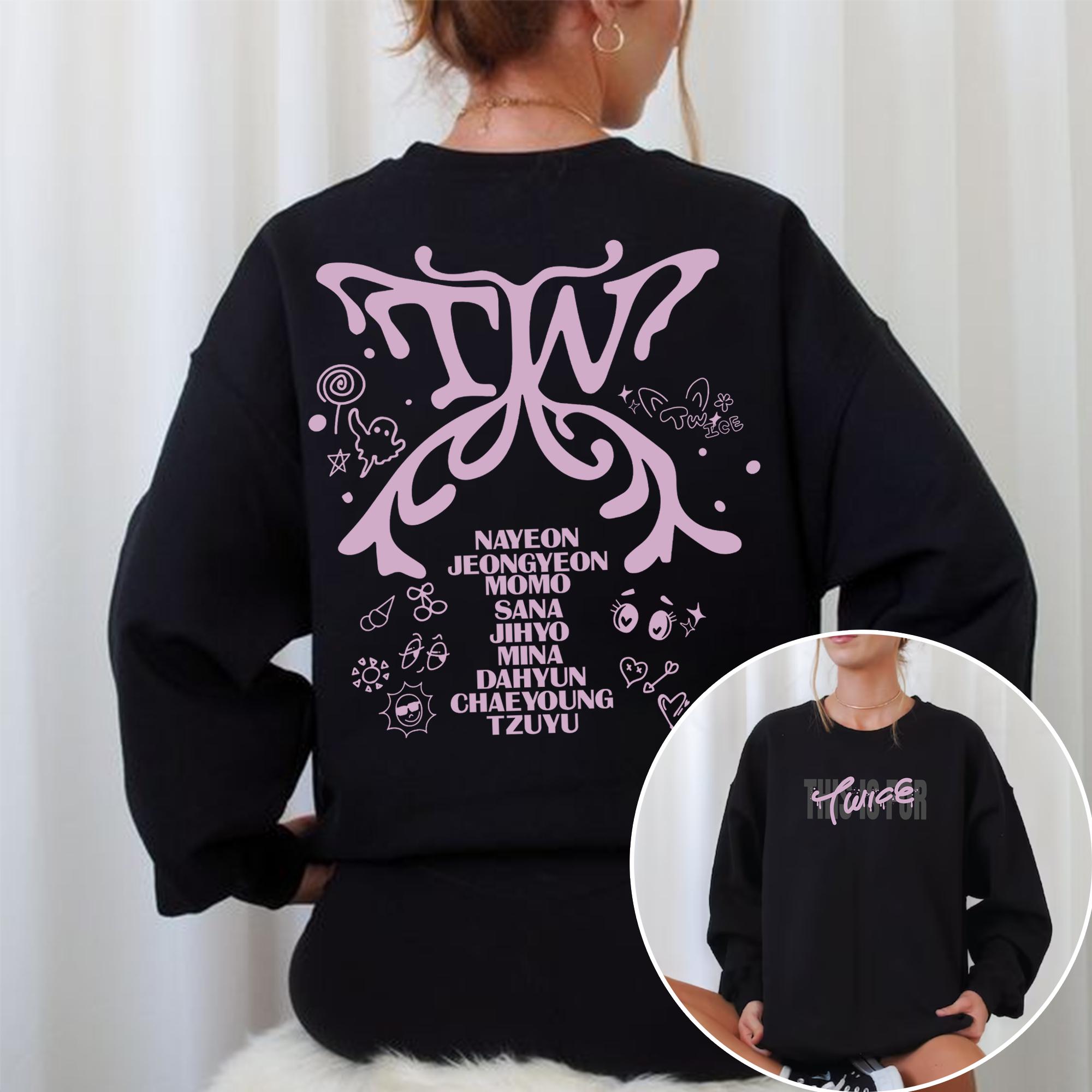 Twice This is for Sweatshirt, Four Twice Shirt, Twice Strategy