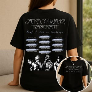 May include: Black t-shirt featuring the text "JACKSON WANG MAGICMAN" in white, along with tour dates and locations. The shirt also includes a graphic of Jackson Wang and other performers. A smaller image of the shirt is in the corner.