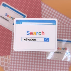 Funny Motivation Sticker: Matte, Holographic, Glossy - Laptop, Water Bottle
