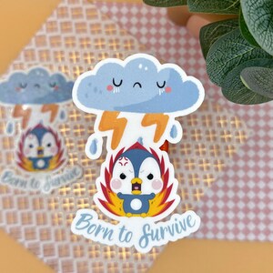 Born to Survive Sticker: Funny Matte & Holographic Decal