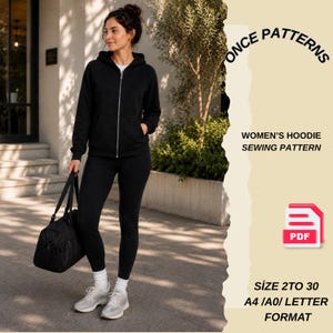 Pode incluir: Um casaco preto com capuz e fecho de correr e leggings pretas a combinar. O texto diz ONCE PATTERNS, WOMEN'S HOODIE SEWING PATTERN, PDF e SIZE 2 TO 30 A4/A0/LETTER FORMAT. O casaco tem um fecho frontal, capuz e mangas compridas.