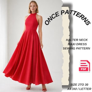 May include: A striking red halter neck maxi dress. The dress has a high neckline and a full skirt. The image includes the text "ONCE PATTERNS" and "HALTER NECK MAXI DRESS SEWING PATTERN". The pattern is available in sizes 2 to 30.