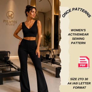 May include: A black activewear set consisting of a sleeveless V-neck crop top and high-waisted flared pants. The text reads ONCE PATTERNS, WOMEN'S ACTIVEWEAR SEWING PATTERN, PDF, and SIZE 2 TO 30 A4 /A0/ LETTER FORMAT on a light beige background.