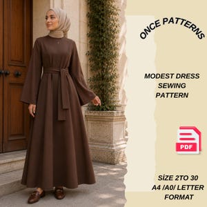 Peut inclure: Une robe marron à manches longues avec une ceinture à nouer et un foulard assorti. Le texte indique : ONCE PATTERNS, MODEST DRESS SEWING PATTERN, PDF, SIZE 2 TO 30, A4 /A0/ LETTER FORMAT. La coupe présente une jupe longue et des manches larges.