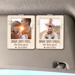 Custom Photo Father Day Car Visor Clip, Dad Car Visor Clip, Drive Safe Daddy, Sun Picture Frame, Visor Clip for Dad, Car Accessories