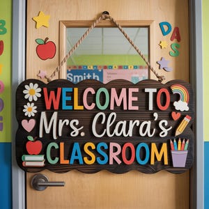 Personalized Welcome to My Classroom Sign, Teacher Door Hanger, Teacher Welcome Sign, Class Welcome Sign, Teacher Door Sign, Classroom Decor