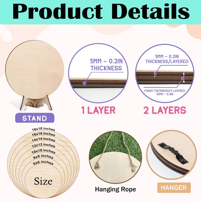 May include: Product details image showing a wooden round sign with a stand, hanging rope, and hanger. The sign is available in various sizes, from 6x6 inches to 18x18 inches. The thickness is 0.2 inches for a single layer and 0.4 inches for two layers.