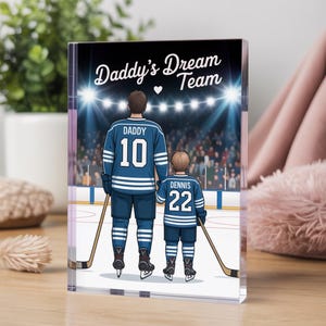 Personalized Father’s Day Hockey Plaque, Acrylic Block Plaque, Dad and Son Plaque, Sport Dad Keepsake, Hockey Plaque, Father&#39;s Day Gift