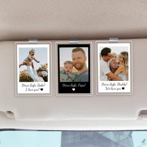 Custom Dad Photo Car Visor Clip, Drive Safe Daddy Clip, Dad Sun Visor Clip, Drive Safe Clip, Car Picture Frame, Car Accessories