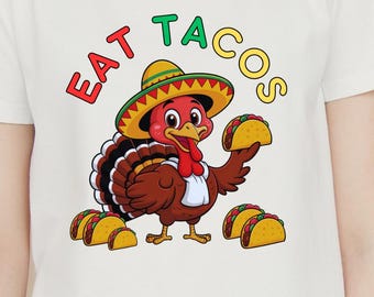 Eat Tacos Turkey PNG, Thanksgiving Fiesta Clipart (Digital Download)