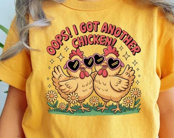 Funny Chicken PNG, Oops I Got Another Chicken Clipart (Digital Download)