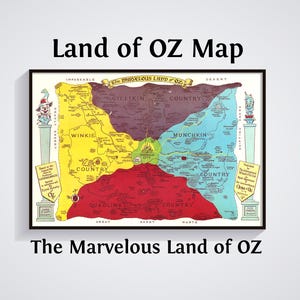 May include: A framed map of the Land of Oz, featuring a colorful illustration of the different regions, including Winkie Country, Munchkin Country, and the Emerald City. The map is labeled "Land of OZ Map" and "The Marvelous Land of OZ".