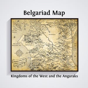 Könnte beinhalten: Eine gerahmte Karte der Belgariad-Welt mit detaillierten geografischen Elementen und Textbeschriftungen. Die Karte ist in Sepia-Tönen gehalten, mit dem Titel "Belgariad Map" oben und "Kingdoms of the West and the Angaraks" unten.