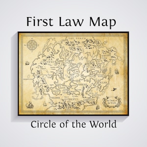 May include: A framed map with the text "First Law Map" and "Circle of the World". The map has a vintage aesthetic with detailed illustrations of landmasses, cities, and a compass rose. The frame is black.