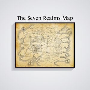 Könnte beinhalten: Gerahmte Karte mit dem Titel "The Seven Realms Map" mit Vintage-Ästhetik. Die Karte zeigt detaillierte Illustrationen geografischer Merkmale, darunter Flüsse, Berge und Küsten, mit Textbeschriftungen. Der Rahmen ist schwarz.