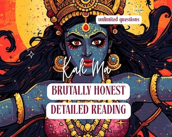 May include: Digital art of Kali Ma, a Hindu goddess, with a blue complexion, red eyes, and elaborate gold jewelry. Text includes "Kali Ma," "Brutally Honest," and "Detailed Reading."
