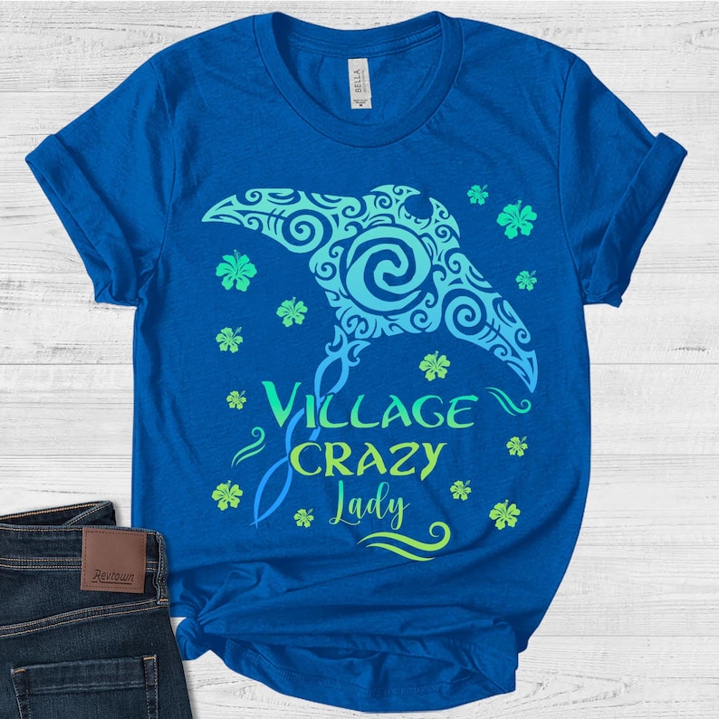 Village Crazy Lady Tee, Grandma Tala Shirt, Moana Mom Shirt, Mother's Day Gift, Grandma Gift Ideas, Moana Stingray Tee image 1