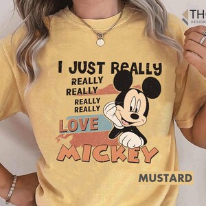 Mickey Mouse Tee, I Just Really Love Mickey Shirt, Funny Vintage Design, Perfect for Disney Vacation, Disneyland Disney World Outfit Gift
