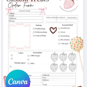 May include: A custom treats order form with sections for customer details, package options, and treat selections. The form includes checkboxes for strawberries, Oreos, pretzel rods, rice krispies, and cake pops. The Canva logo is visible.