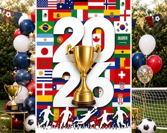 Sfondo per compleanno a tema calcio 2026, decorazioni per feste con bandiere internazionali, file digitale JPG stampabile