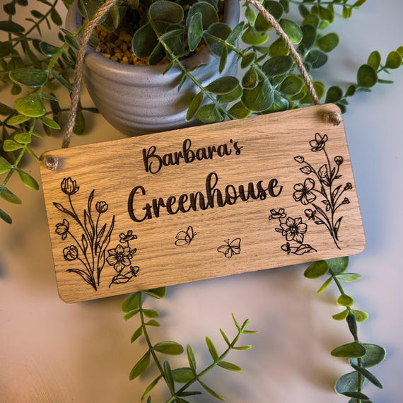 Personalised Wooden Greenhouse Sign, Custom Engraved Hanging Sign for Gardener, Birthday Gift for Her, Laser Engraved Sign for Greenhouse