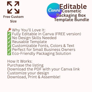 May include: An advertisement for an editable cosmetic packaging box template bundle. The image features the Canva logo, text that reads "Editable Cosmetic Packaging Box Template Bundle", and bullet points highlighting key features like customization and eco-friendliness.