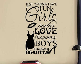 Teen Bedroom Wall Decal Girls Just Wanna Have Fun, Humorous Vinyl Wall Lettering, Whimsical Girl Dorm Room Decor, Gift for Teens or Girls