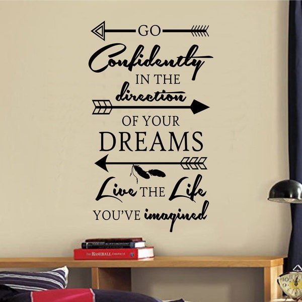 Motivational Wall Decal Go Confidently in Direction of Dreams, Rustic Tribal Arrows Vinyl Wall Lettering, Inspirational Wall Quote for Dorm