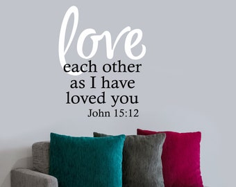 Christian Wall Decal Love Each Other, Religious Vinyl Wall Lettering, Bible Quote for Home Decoration, Inspirational Scripture Verse