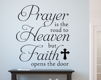 Christian Wall Decal Prayer is Road to Heaven, Religious Vinyl Wall Lettering, Bible Quote for Home Decor, Inspirational Scripture Verse