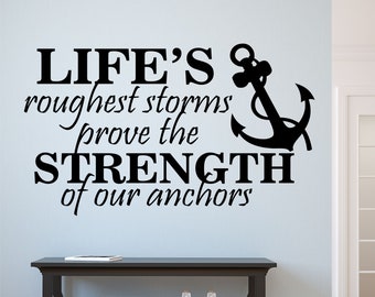 Nautical Motivational Wall Decal Strength of Anchors, Inspirational Vinyl Wall Lettering for Beach House Decor, Inspiring Quotes About Life