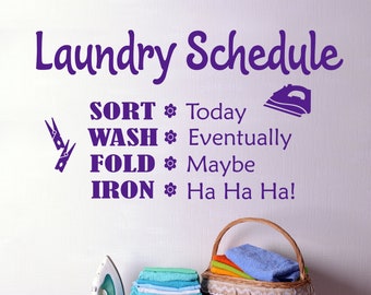 Laundry Room Wall Decal Funny Schedule, Whimsical Laundry Room Vinyl Wall Lettering, Farmhouse Laundry Room Sign, Humorous Laundry Decal