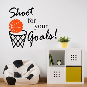 Sports Wall Decal Basketball Shoot for your Goals, Kids Bedroom Vinyl Wall Lettering, Sport Game Room or Dorm Decoration, Gift for Teen Boy