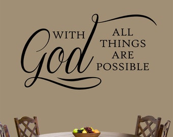 Christian Wall Decal With God All Things Possible, Religious Vinyl Wall Lettering, Bible Quote for Home Decor, Inspirational Scripture Verse