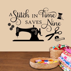 Craft Room Wall Decal A Stitch in Time Saves Nine, Sewing Room Vinyl Wall Lettering, Crafting Office Wall Quote, Gift for Seamstress
