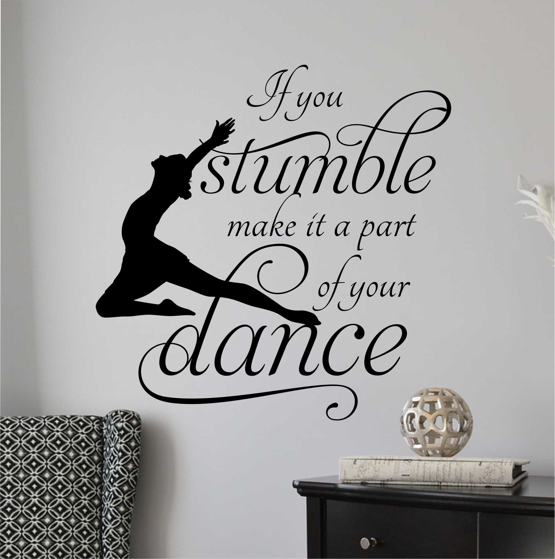 Dance Wall Decal If You Stumble Ballet Dancer Silhouette 